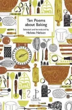 Image of Ten Poems about Baking - Helena Nelson - Paperback - Used
