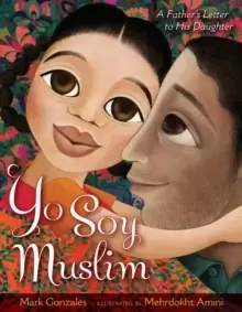 Image of Yo Soy Muslim : A Father's Letter to His Daughter