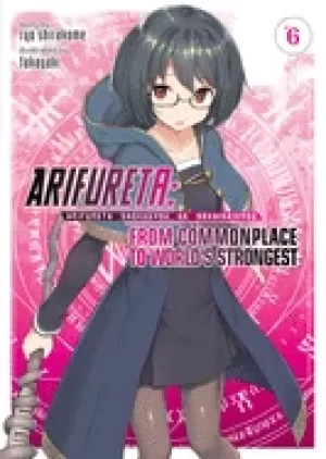 Image of arifureta from commonplace to worlds strongest light novel vol 6