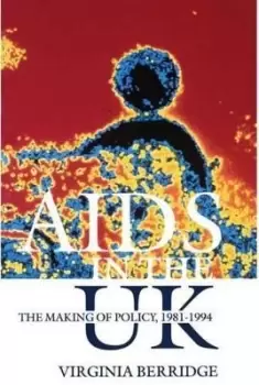 Image of AIDS in the UK by Virginia Berridge