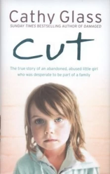 Image of Cut by Cathy Glass Hardback
