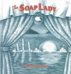 Image of Soap Lady by Renee French Hardback