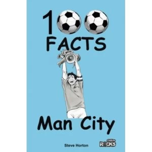 Image of Manchester City - 100 Facts