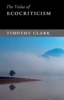 Image of The Value of Ecocriticism