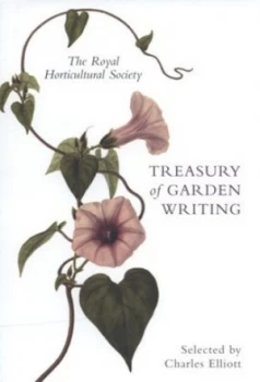 Image of The Royal Horticultural Society Treasury of Garden Writing by Charles Elliott Hardback