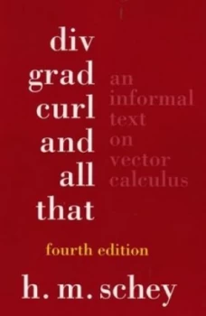 Image of Div Grad Curl and All That by Hm Schey Paperback