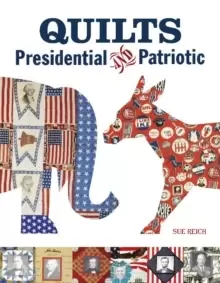 Image of Quilts Presidential and Patriotic