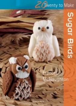 Image of Sugar Birds by Frances Mcnaughton Paperback