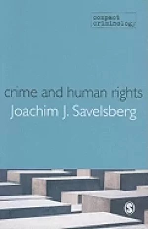 Image of crime and human rights criminology of genocide and atrocities
