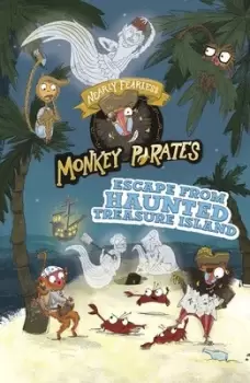 Image of Escape from haunted treasure island by Michael Anthony Steele