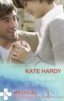 Image of A Promise to a Proposal by Kate Hardy Book