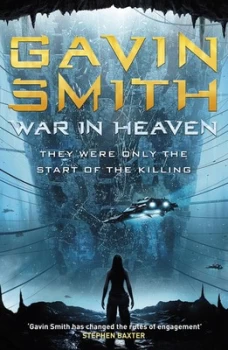 Image of War in Heaven by Gavin G. Smith Book