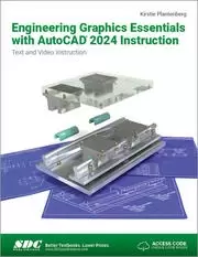 Image of Engineering Graphics Essentials with AutoCAD 2024 Instruction Text and Video Instruction