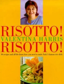 Image of Risotto Risotto by Valentina Harris and Martin Brigdale Hardback