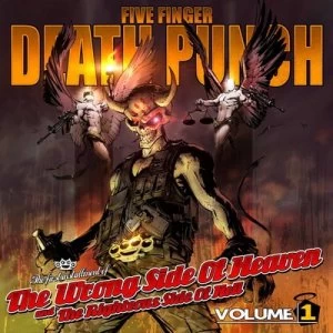 image of The Wrong Side of Heaven and the Righteous Side of Hell - Volume 1 by Five Finger Death Punch CD Album