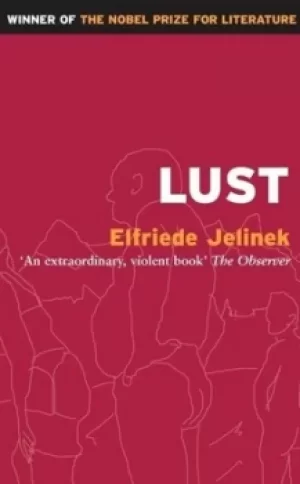 Image of Lust by Elfriede Jelinek