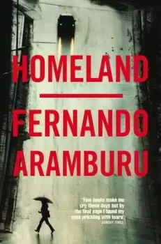 Image of Homeland by Fernando Aramburu