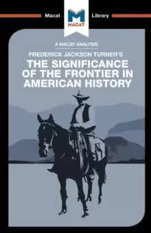 Image of An Analysis of Frederick Jackson Turner's The Significance of the Frontier in American History