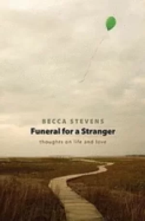 Image of funeral for a stranger thoughts on life and love