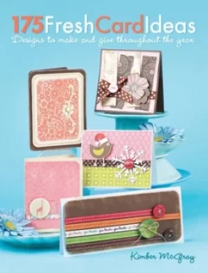 Image of 175 fresh card ideas by Kimber McGray