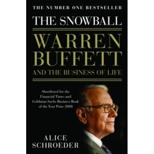 Image of The Snowball : Warren Buffett and the Business of Life