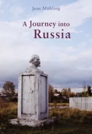 Image of A journey into Russia by Jens Mhling