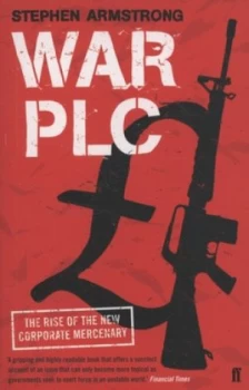 Image of War Plc by Stephen Armstrong Book