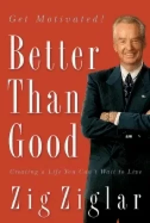 Image of better than good creating a life you cant wait to live