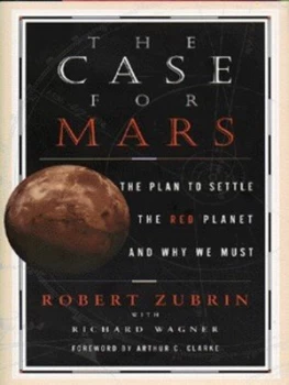 Image of The Case for Mars by Robert Zubrin Hardback