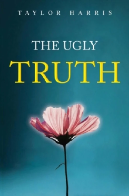 Image of The Ugly Truth. Paperback. By Taylor Harris Books