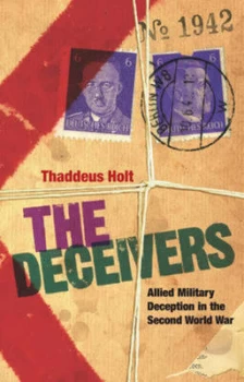 Image of The Deceivers by Thaddeus Holt Hardback