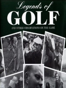 Image of Legends of Golf by Louis Thomas Stanley Hardback