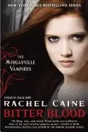 Image of bitter blood the morganville vampires