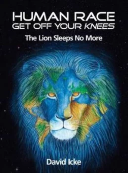 Image of Human Race Get off Your Knees by David Icke Paperback