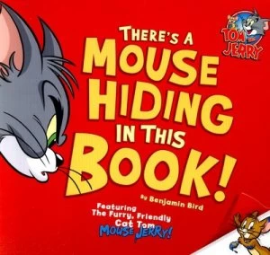 Image of Theres a Mouse Hiding in This Book by Benjamin Bird Book