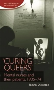 Image of curing Queers by Tommy Dickinson Paperback