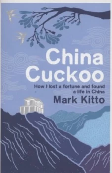 Image of China Cuckoo by Mark Kitto Book