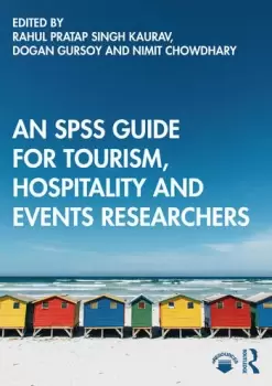 Image of An SPSS Guide for Tourism Hospitality and Events Researchers