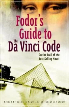 Image of Fodors Guide to the Da Vinci Code by Jennifer Paull Book