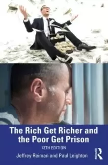 Image of The Rich Get Richer and the Poor Get Prison