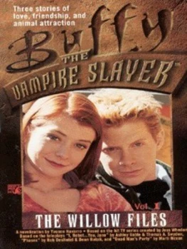 Image of The Willow Files. Vol. 1 a Novelization by Yvonne Navarro Paperback