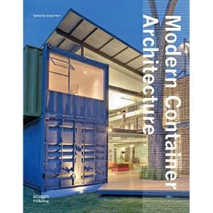 Image of Modern Container Architecture by Aidan Hart (Hardback, 2016)