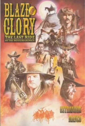 Image of Blaze Of Glory TPB by John Ostrander