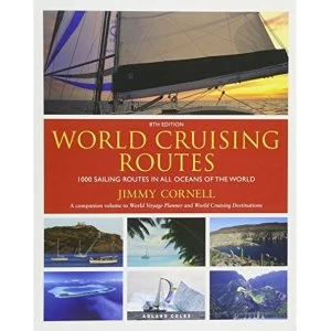 Image of World Cruising Routes 1000 Sailing Routes in All Oceans of the World Paperback / softback 2018
