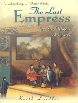 Image of The Last Empress by Keith Laidler Paperback