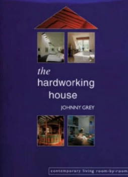 Image of The Hardworking House by Johnny Grey Paperback
