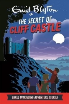 Image of The Secret of Cliff Castle by Enid Blyton Hardback