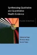 Image of synthesizing qualitative and quantitative health evidence a guide to method