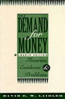 Image of The Demand for Money by David E.W. Laidler Hardback
