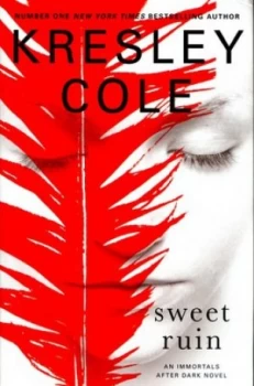 Image of Sweet Ruin by Kresley Cole Hardback